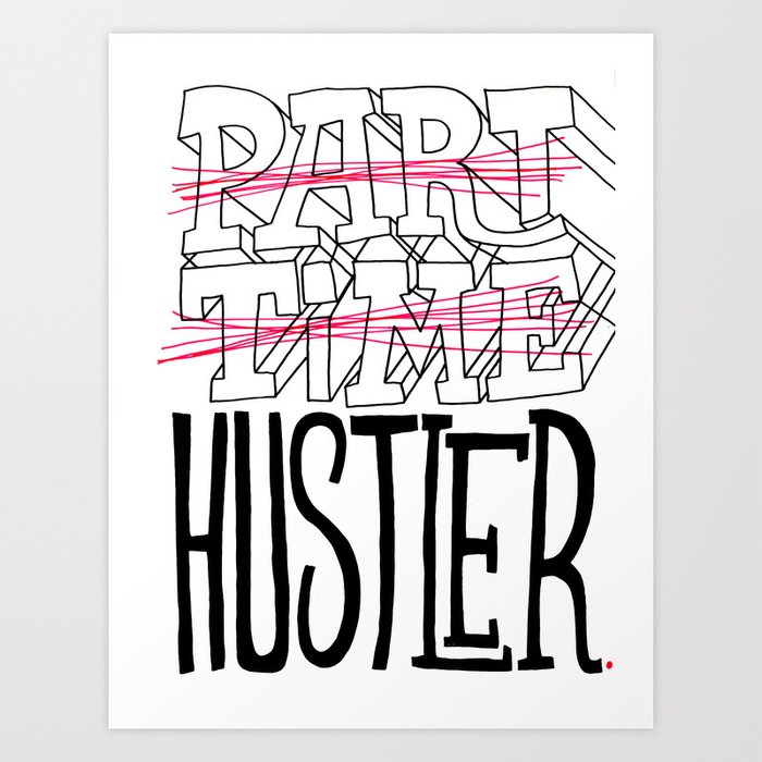 Does hustler art print rather Authoritative hustler art print